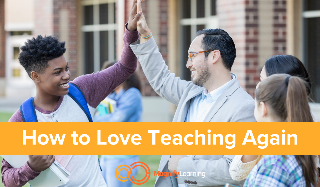 E2 – How to Love Teaching Again
