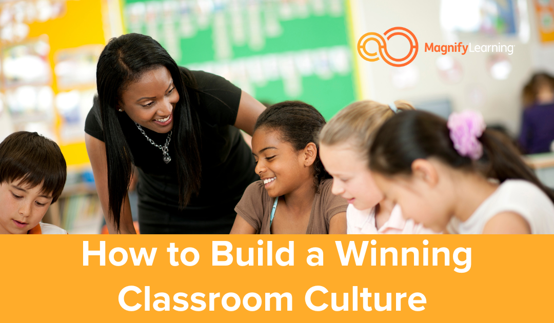 E5 – How to Build a Winning Classroom Culture