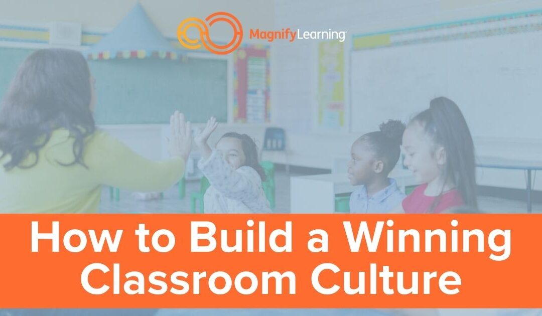 How to Build a Winning Classroom Culture | E11