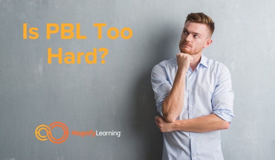 Is PBL Too Hard? | E245