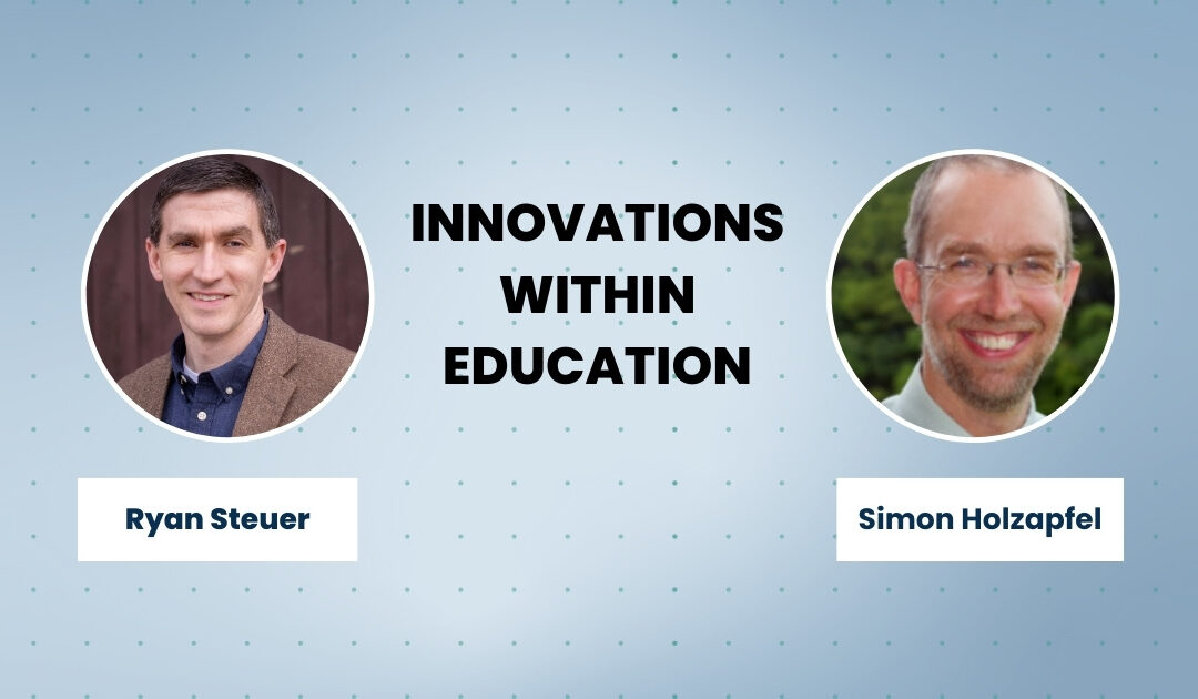 Innovations Within Education With Simon Holzapfel | E250