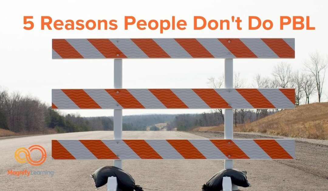 5 Reasons People Don’t Do PBL | E251