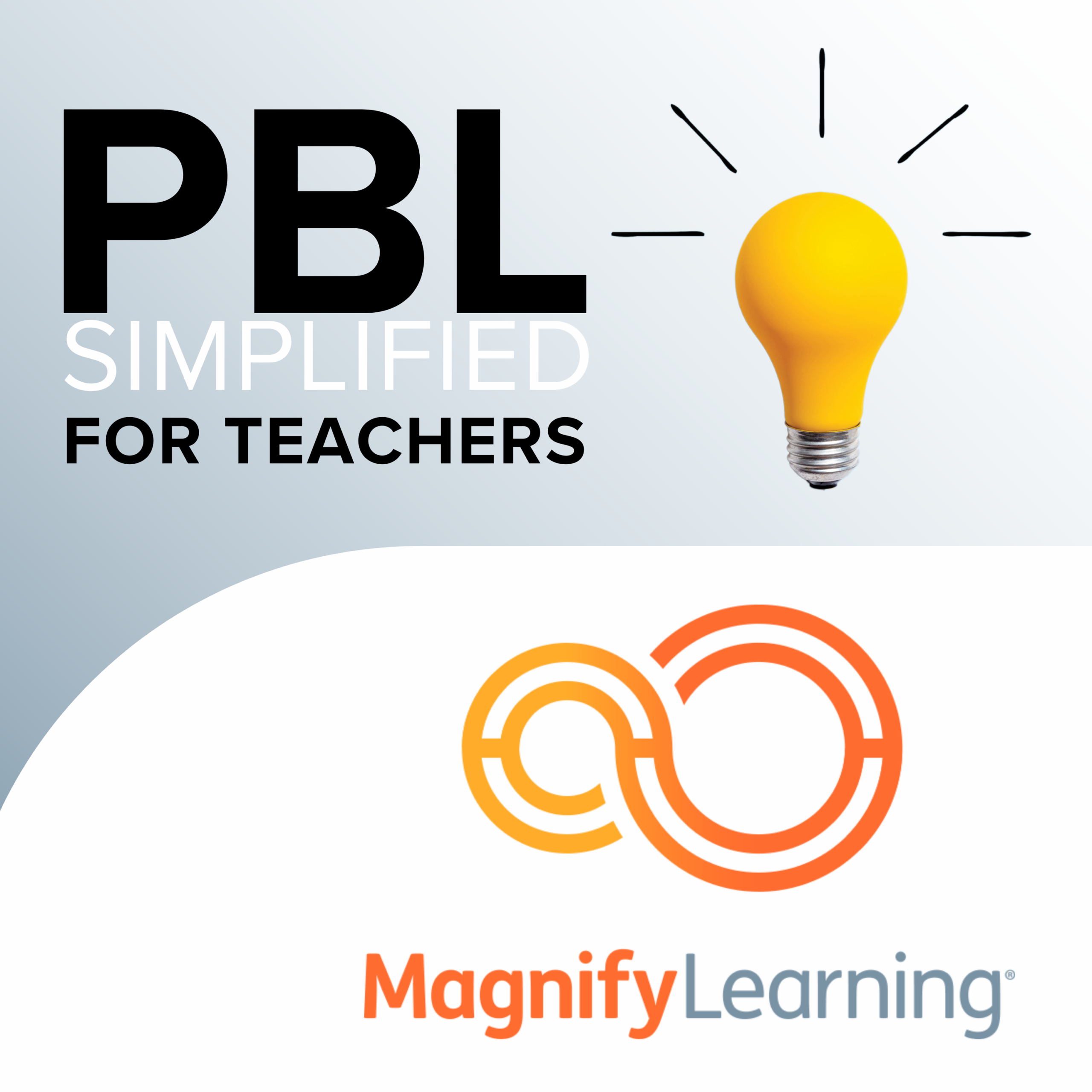 PBL SIMPLIFIED TEACHERS PODCAST PBL SIMPLIFIED TEACHERS PODCAST