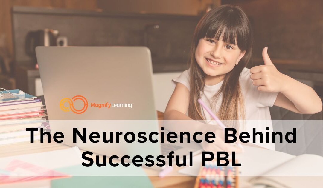 The Neuroscience Behind Successful PBL